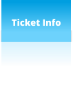 Ticket Info